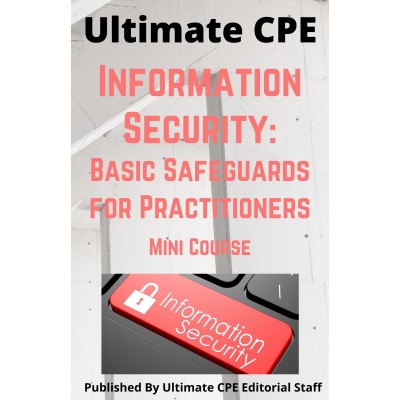 Information Security -  Basic Safeguards for Practitioners 2022 Mini Course